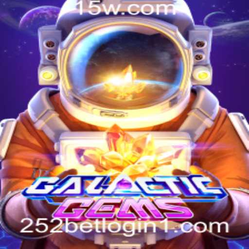 GalacticGems: Explorando o Universo Deslumbrante através do 252bet Login App